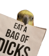 eatabagofdicksbird