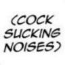 cocksuckingnoises