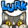 lurk