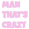 1819manthatscrazy