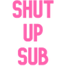 shutup