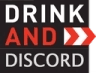 drinkanddiscord