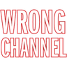 wrongchannel