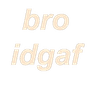 idgaf