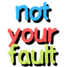 notyourfault