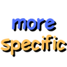 morespecific