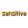 sensitive