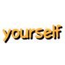 yourself