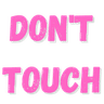dont_touch