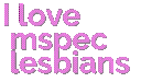 ilovemspeclesbians