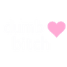 dumbbitch