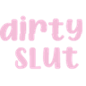 dirtyslut