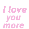 iloveyoumore