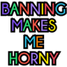 banmakemehorny