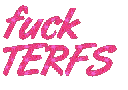 fuckTERFs