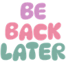 bebacklater