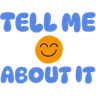 tellmeaboutitsmileyface