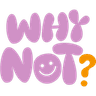 why_not