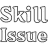 skill_issue
