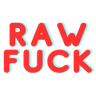 RawFuck