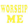 txtworshipme