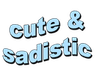 W_CuteSadistic