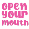 OpenMouth