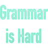 grammarishard