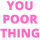 CB_6poorthing