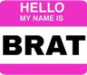 BratHello