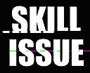 anti_skillissue
