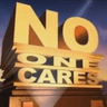 noOneCares