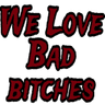 welovebadbitches