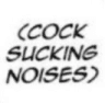 cocksuckingnoises