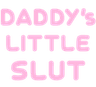 DaddysLilSlut