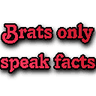 bratfacts