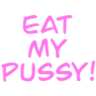 eat_my_pussy