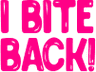 I_bite_back