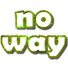 no_way