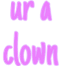 ur_a_clown