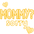 MommySorryYellow112
