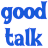 Good_Talk