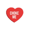 ChokeMe
