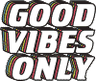 GoodVibesOnly