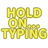 holdon_typing1