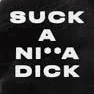 suck_a_nigga_dick