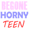 begone_horny_teen