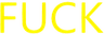 fuck