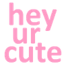 text_signheyurcute
