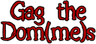 gag_the_doms
